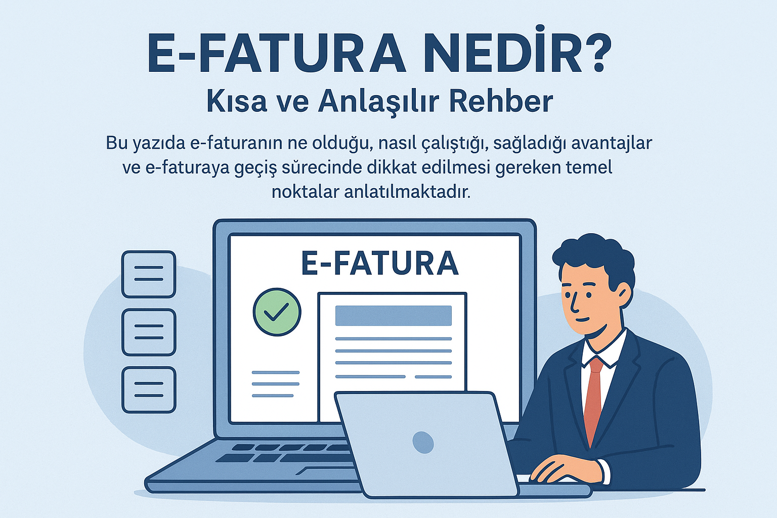 e-Fatura Nedir? Avantajları Nelerdir? Nasıl Sorgulanır?